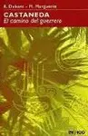 Castaneda, el Camino del Guerrero