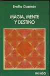 Magia, Mente y Destino