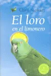 Loro en el Limonero, el