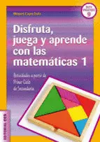 Disfruta ,Juega y Aprende con las Matematicas 1