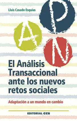 Análisis Transaccional Ante los Nuevos Retos Sociales, el