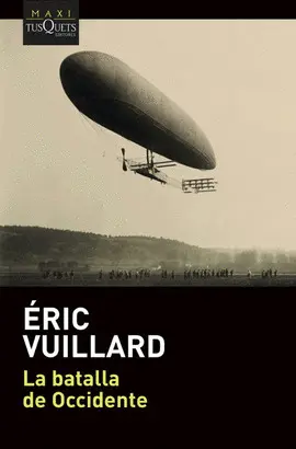 Batalla de Occidente, la