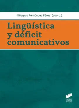 Lingüística y Déficit Comunicativos