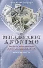 Millonario Anónimo, el