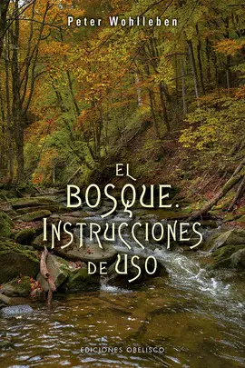 Bosque, el. Instrucciones de Uso