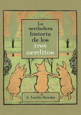 Verdadera Historia de los Tres Cerditos, la