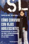 Cómo Convivir con Hijos Adolescentes