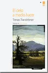 Cielo a Medio Hacer, el