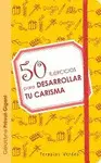 50 Ejercicios para Desarrollar tu Carisma