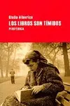 Libros Son Tímidos, los