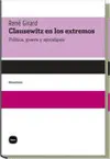 Clausewitz en los Extremos