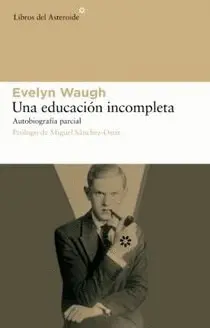 Una Educación Incompleta