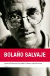 Bolaño Salvaje