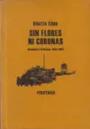 Sin Flores Ni Coronas