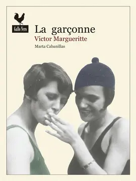 GARÇONNE, LA GARÇONNE, LA