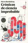 Crónicas de Ciencia Improbable