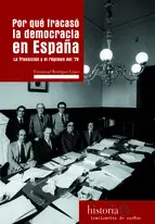 Por qué Fracasó la Democracia en España