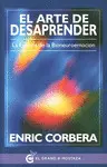 Arte de Desaprender, el