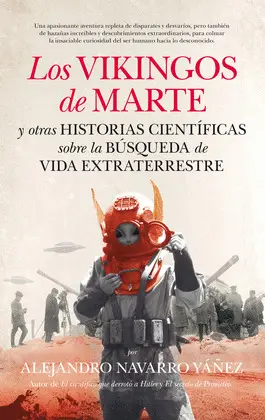 Vikingos de Marte y Otras Historias Científicas Sobre la Búsqueda de Vida Ex, los