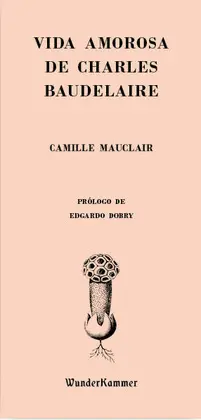 Vida Amorosa de Charles Baudelaire