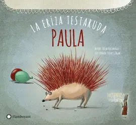 Paula, la Eriza Testaruda