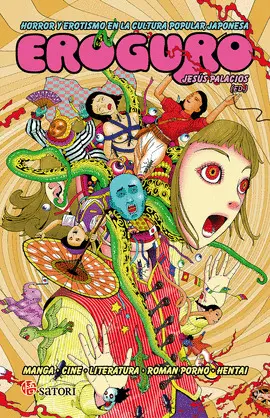 Eroguro. Horror y Erotismo en la Cultura Popular Japonesa