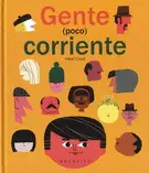 Gente (Poco) Corriente
