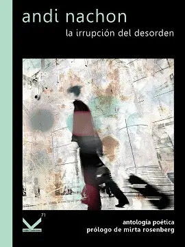 Irrupción del Desorden, la