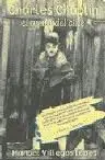 Charles Chaplin el Genio del Cine