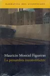 Penumbra Inconveniente, la