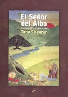 Señor del Alba, el