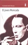 Joven Moncada, el