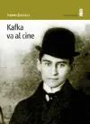 Kafka Va Al Cine