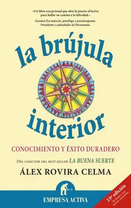 Brújula Interior : Conocimiento y Éxito Duradero, la