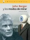 John Berger y los Modos de Mirar