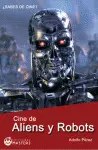 Cine de Aliens y Robots