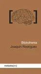 Bibliofrenia