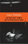 Marrana Negra de la Literatura Rosa, la
