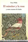 Ruiseñor y la Rosa, el