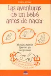 Aventuras de un Bebe Antes de Nacer, las