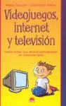 Videojuegos, Internet y Televisión