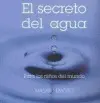 Secreto del Agua, el