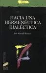 HACIA UNA HERMENÉUTICA DIALÉCTICA