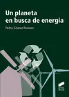 UN PLANETA EN BUSCA DE ENERGÍA