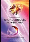 Cronobiología Alimentaria : los Alimentos para el Día y la Noche