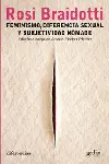 Feminismo, Diferencia Sexual y Subjetividad Nómade