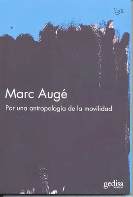 Por una Antropología de la Movilidad