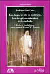 Lugares de lo Político, los Desplazamientos del Símbolo, los