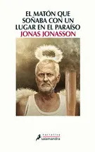 Matón que Soñaba con un Lugar en el Paraíso, el