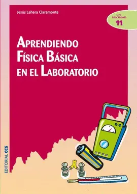 Aprendiendo Física Básica en el Laboratorio